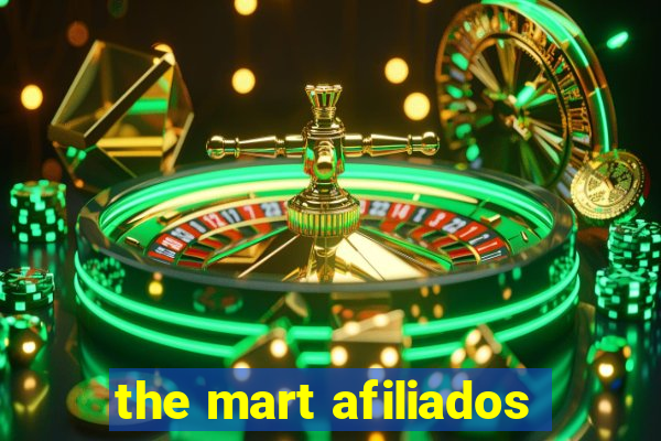 the mart afiliados